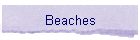 Beaches